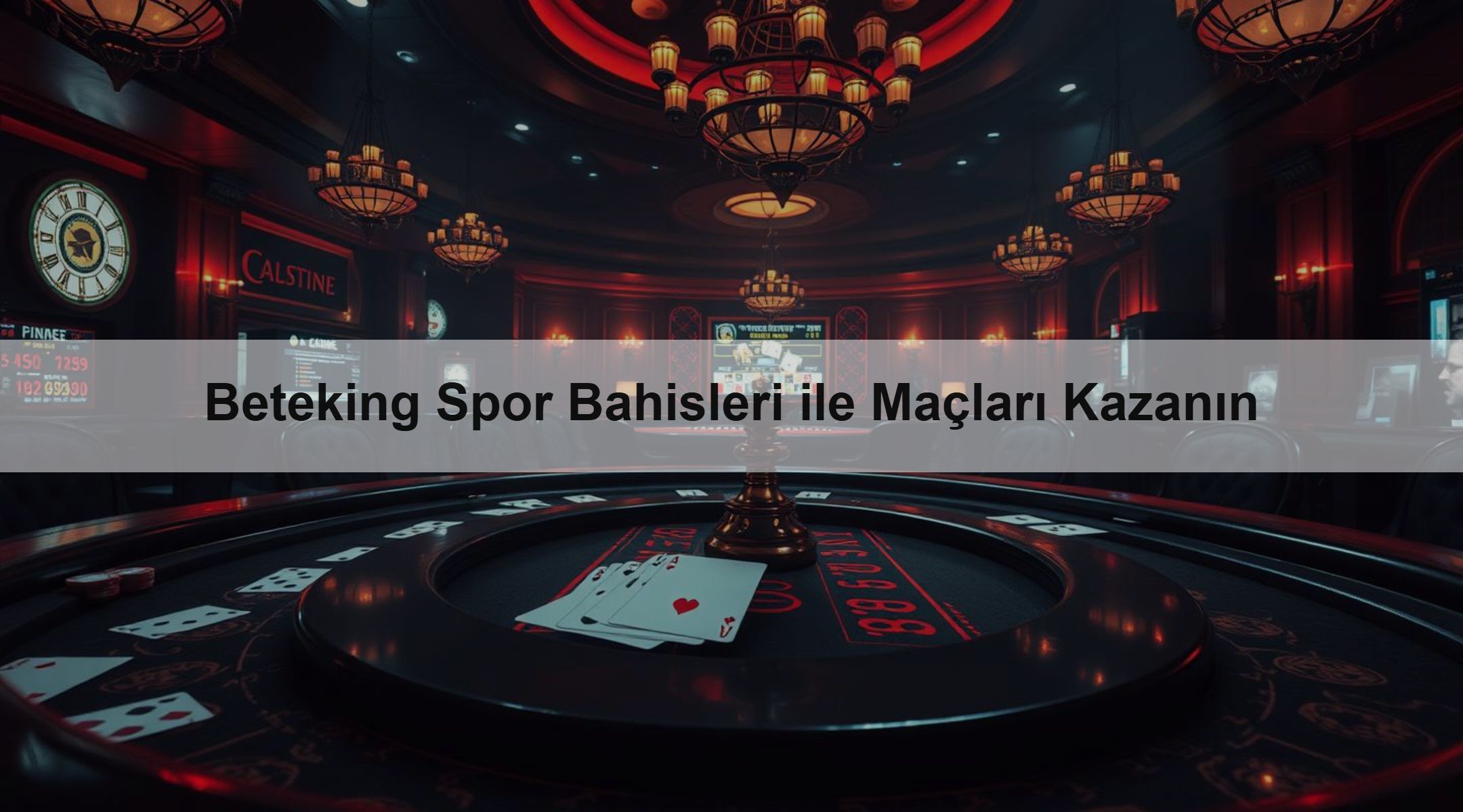 Beteking Spor Bahisleri ile Maçları Kazanın